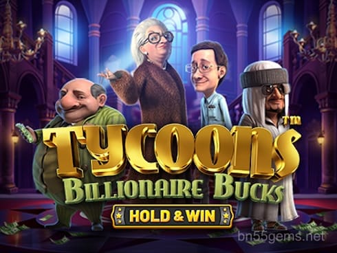 Tycoons Billionaire Bucks Hold and Win